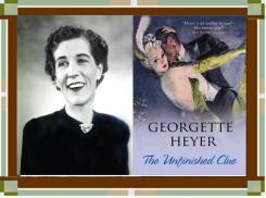 Georgette Heyer & Unfinished Clue Cover graphic